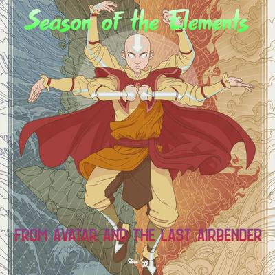 Season of the Elements (From "Avatar the Last Airbender") By Steve Syz's cover