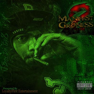 Manifest Gr8ness 2's cover