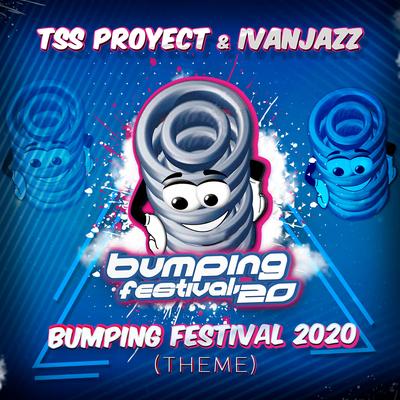 Bumping Festival Theme ´20 By Tss Proyect's cover