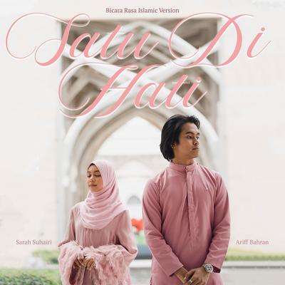 Satu Di Hati (Bicara Rasa Islamic Version)'s cover