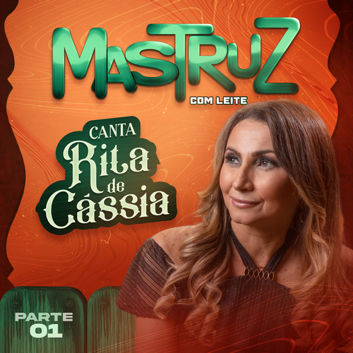 mastruz com leite canta Rita de Cássia's cover