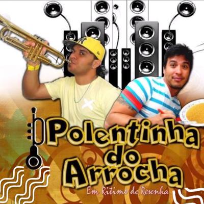 Poderosa By Polentinha do Arrocha's cover