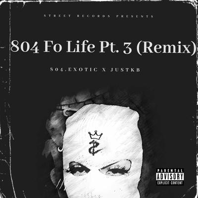 804 Fo Life, Pt. 3 (Remix)'s cover