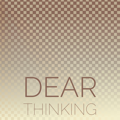 Dear Thinking's cover