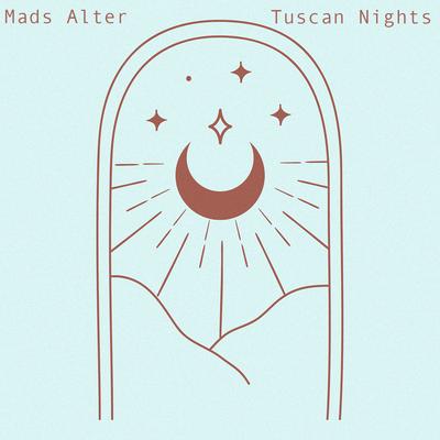 Tuscan Nights By Mads Alter's cover