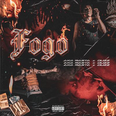 Fogo By Aka Rasta, Duzz's cover