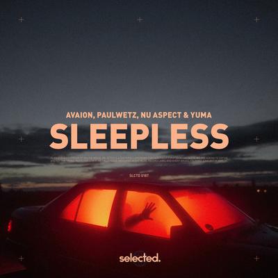Sleepless (Extended) By AVAION, PaulWetz, Nu Aspect, Yuma's cover
