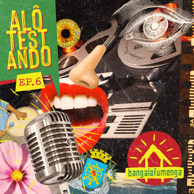ALÔ TESTANDO EP 06's cover
