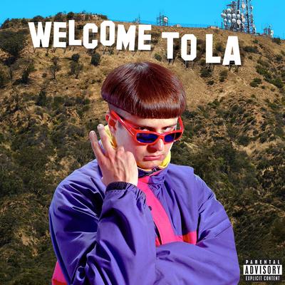 Welcome to LA By Oliver Tree's cover