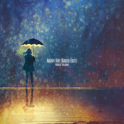 Rainy Day (Radio Edit) By Peder B. Helland's cover