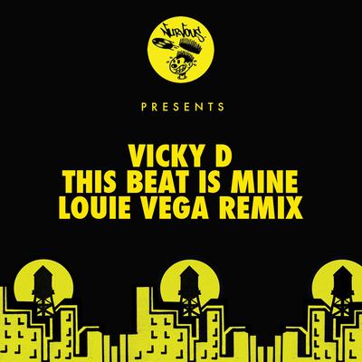 This Beat Is Mine (Louie Vega Roots NYC Remix) By Vicky D's cover