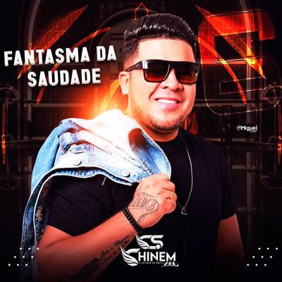 Fantasma da Saudade By Chinem O Safadim's cover