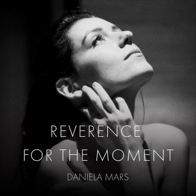 Reverence for the Moment's cover