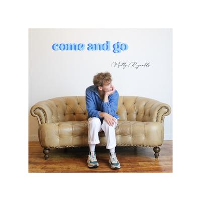 come and go By Matty Reynolds's cover