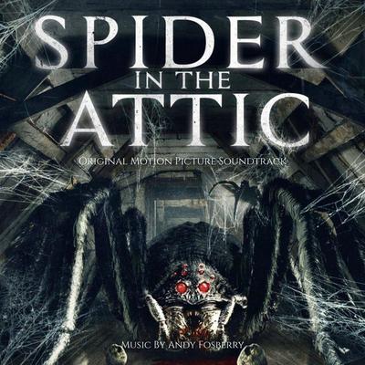 Spider In The Attic (Original Motion Picture Soundtrack)'s cover