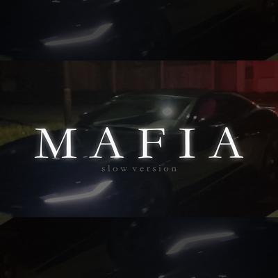 Mafia (Slow Version) By JVLA's cover