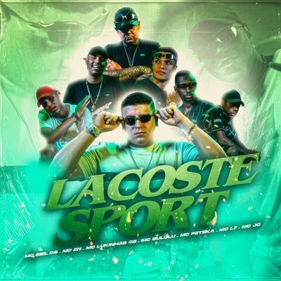 Lacoste Sport By Mc Peteka, BRN Beats, MC 2N, MC JC, MC L7, MC Biel DS, MC Lukinhas CB, Mc Bululu's cover