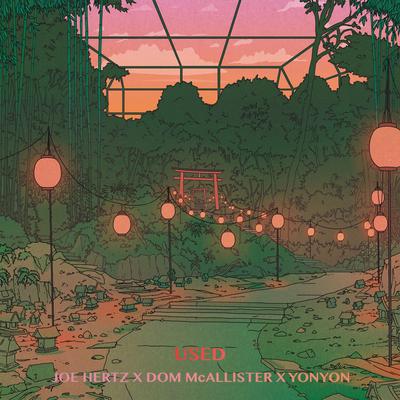 Used By Joe Hertz, Dom Mcallister, YonYon's cover
