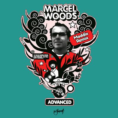 Advanced (Maddix Remix) By Marcel Woods's cover