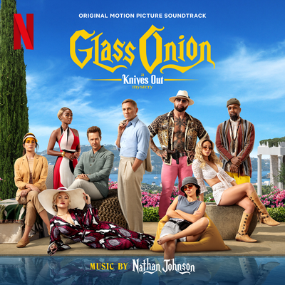 Glass Onion: A Knives Out Mystery (Original Motion Picture Soundtrack)'s cover