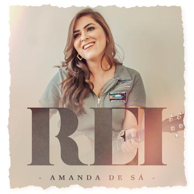 Rei By Amanda de Sá's cover