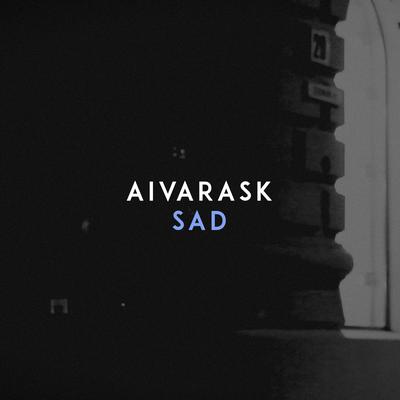 Sad By Aivarask's cover