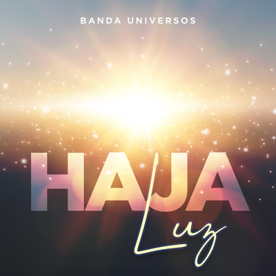 Haja Luz (Playback) By Banda Universos's cover