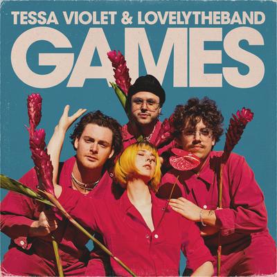 Games By Tessa Violet, lovelytheband's cover