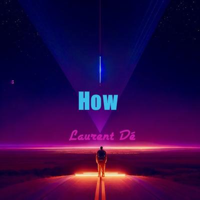 How By Laurent Dé's cover