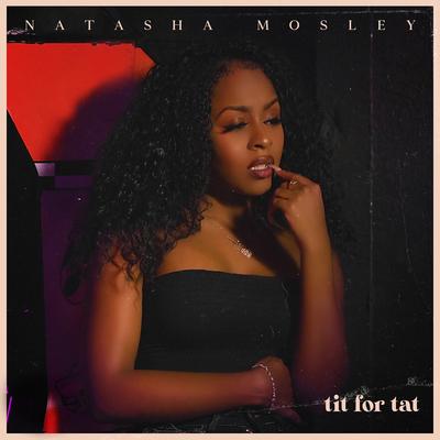 Tit for Tat By Natasha Mosley's cover