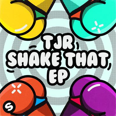 Shake That By TJR's cover