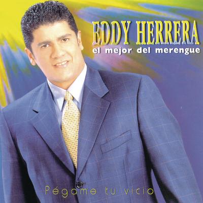 Pegame Tu Vicio By Eddy Herrera's cover