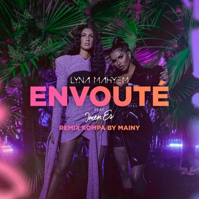 Envoûté (feat. Imen Es) (Remix Kompa by Mainy)'s cover