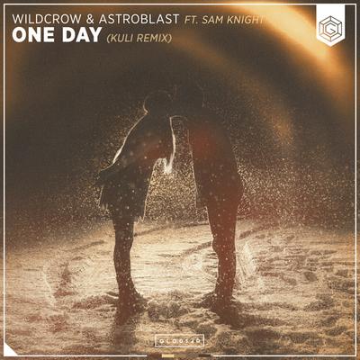 One Day (KULI Remix) By Wildcrow, Astroblast, Sam Knight's cover