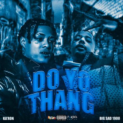 Do Yo Thang (feat. Big Sad 1900)'s cover