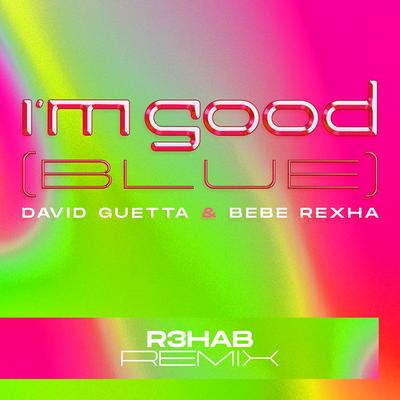 I'm Good (Blue) [R3HAB Remix]'s cover