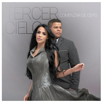 Comenzar de Cero By tercer cielo's cover