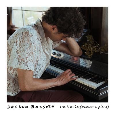 Lie Lie Lie (Acoustic Piano) By Joshua Bassett's cover