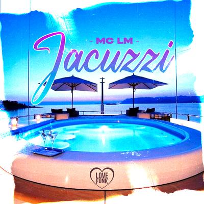 Jacuzzi By Mc LM, Love Funk's cover