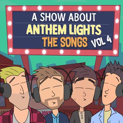 A Show About Anthem Lights's cover