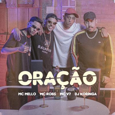 Oração By Mc Mello, Mc Robs, MC V7, Dj koringa Mpc's cover