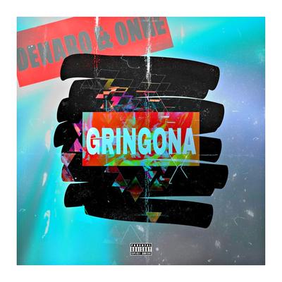 Gringona (Radio Edit) By Denaro, ONNE's cover