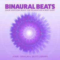Binaural Beats Calm Soothing Music For Relaxation Deep Sleep