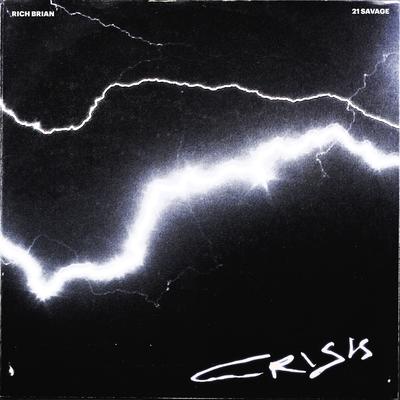 Crisis (feat. 21 Savage)'s cover
