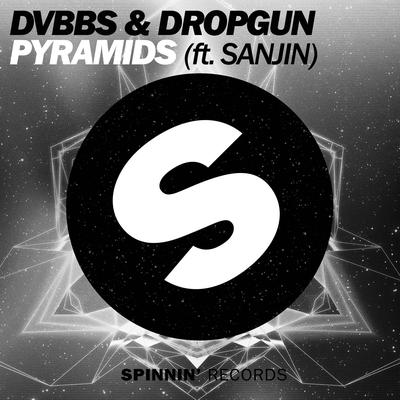 Pyramids (feat. Sanjin) [Radio Mix] By DVBBS, Dropgun, Sanjin's cover