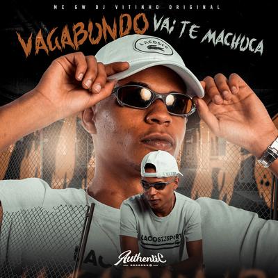 Vagabundo Vai Te Machuca's cover