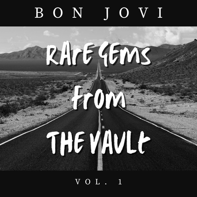 Bon Jovi Rare Gems From The Vault vol. 1's cover