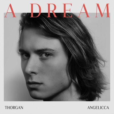 A Dream By Thorgan, Angelicca's cover