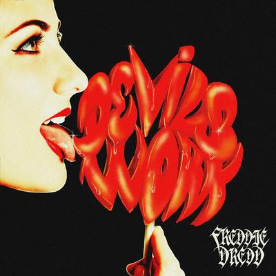 Devil's Work By Freddie Dredd's cover