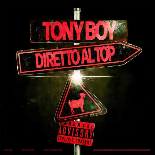 Diretto al top Official TikTok Music  album by Tony Boy - Listening To All  1 Musics On TikTok Music